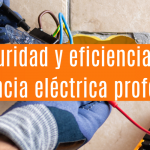 Garantiza la seguridad y eficiencia en tu hogar con asistencia eléctrica profesional
